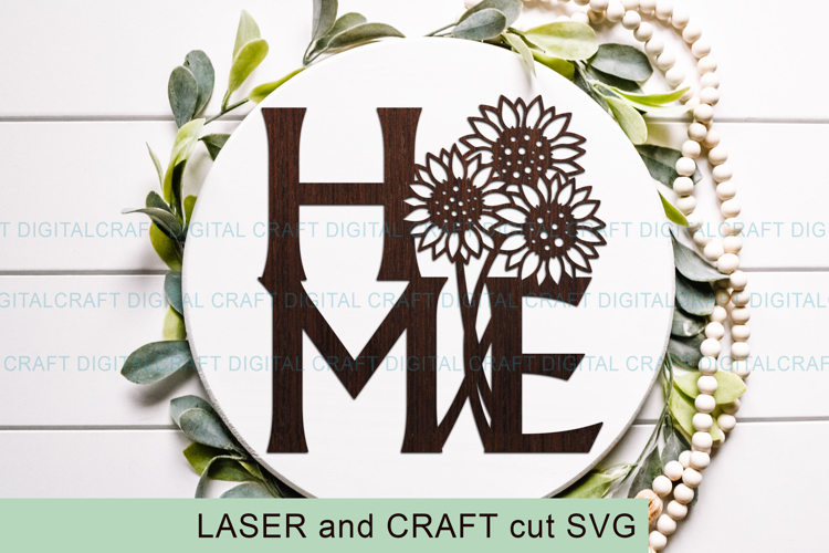 Sunflower Home Sign SVG Laser Cutout door hanger