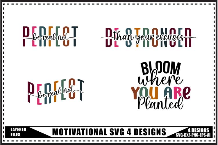 Motivation Svg 4 Designs, Trendy Saying Svg