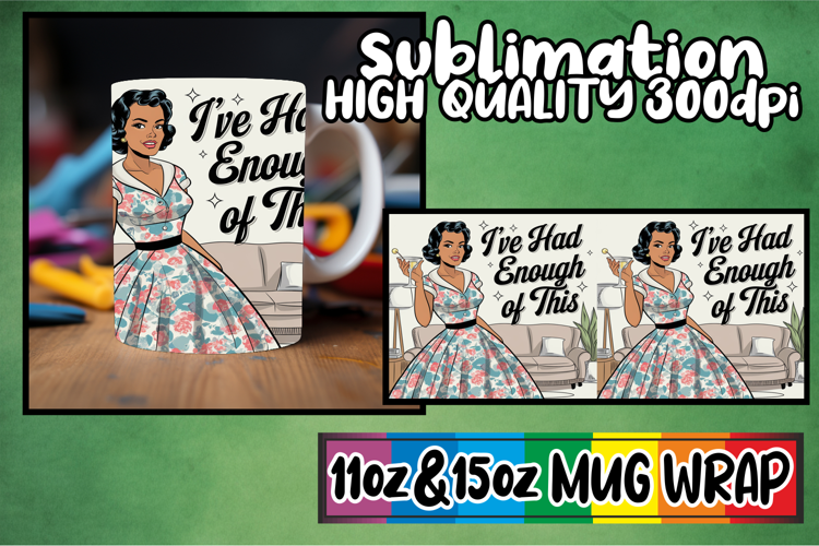 Nostalgic days sublimation print wrap, Mom Life