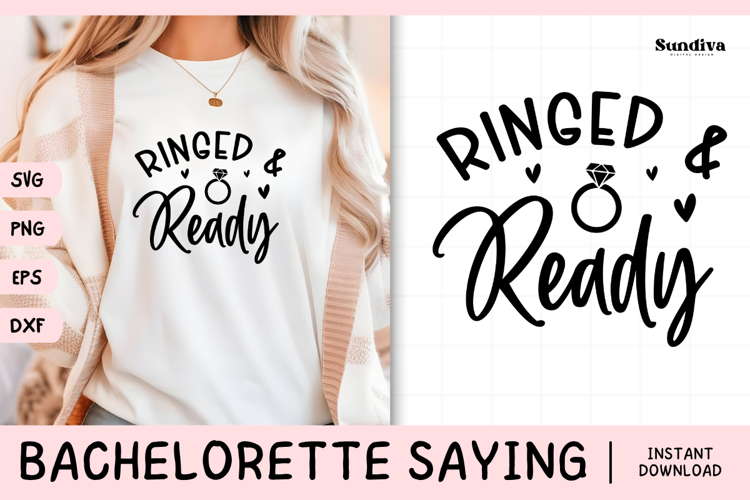 Bachelorette Party Saying SVG | Ringed & Ready