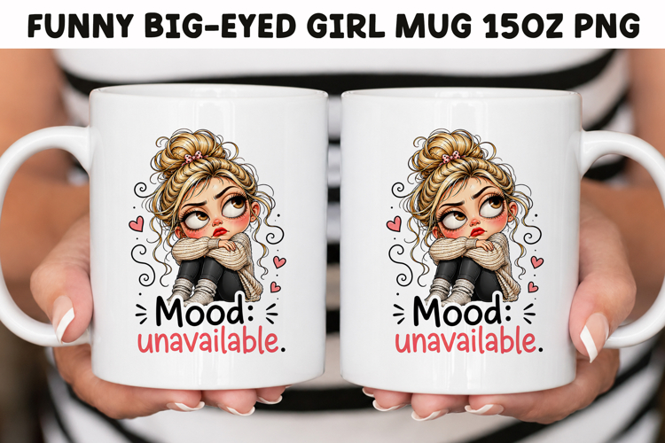 Funny Big-Eyed Girl 15oz Mug Wrap Sublimation PNG.