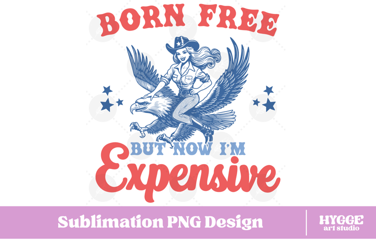 Born Free American Cowgirl 4th of July USA PNG DTF Women
