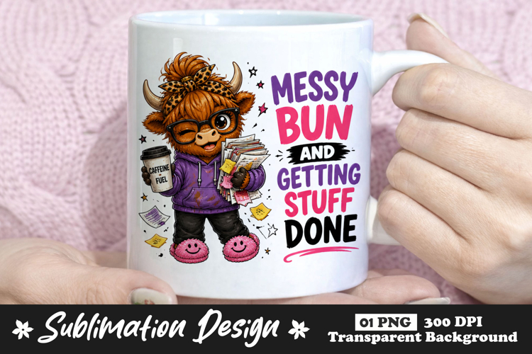 Messy Bun and Getting Stuff Done Highland Cow PNG example image 1