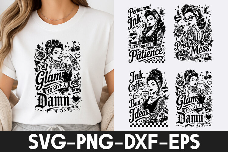 Funny Tattoo Girl Retro Glam Quotes SVG PNG example image 1