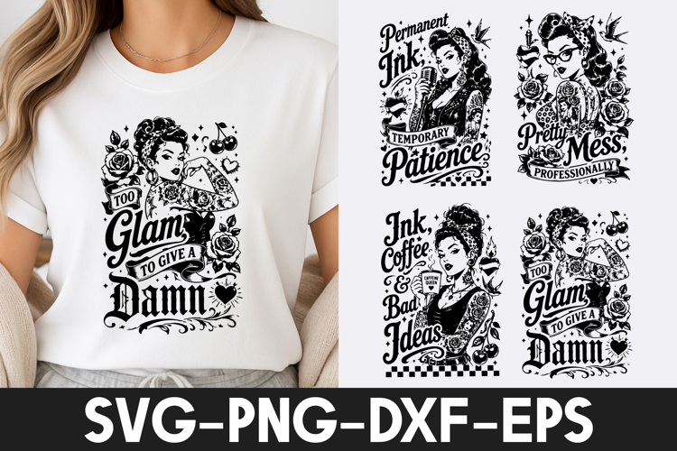 Funny Tattoo Girl Retro Glam Quotes SVG PNG