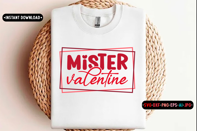 Mister valentine Quotes svg, Valentine Day Svg design