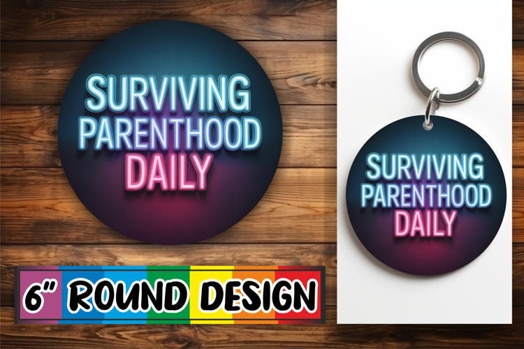 Whimsical Round Keychain Sublimation, Sarcastic Quote