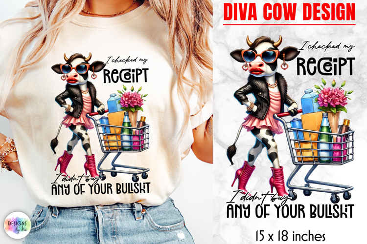 Funny Glamorous Cow Sublimation, Sassy Quotes PNG
