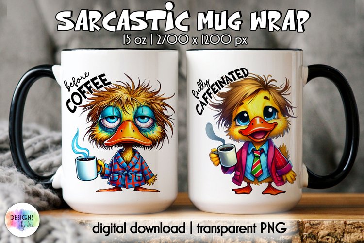 Sarcastic Coffee Mug Wrap | Both Side Funny Mug Wrap
