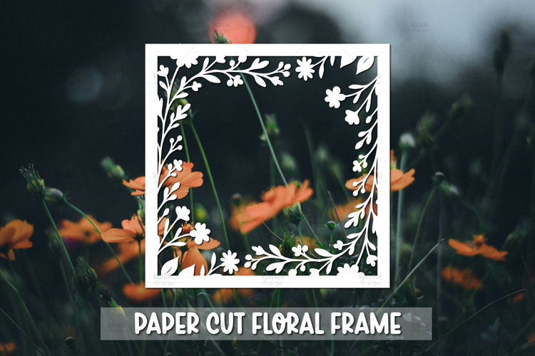 Paper cut Floral Frame SVG Cricut,Silhouette Craft