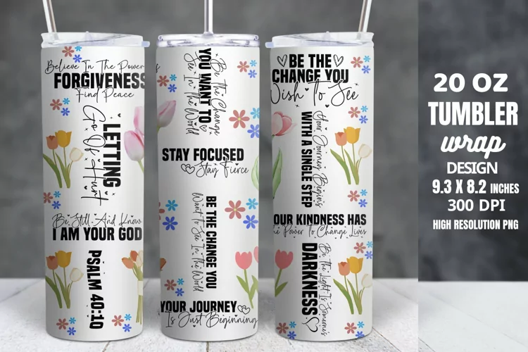 Motivational Quotes Tumbler Wrap Sublimation
