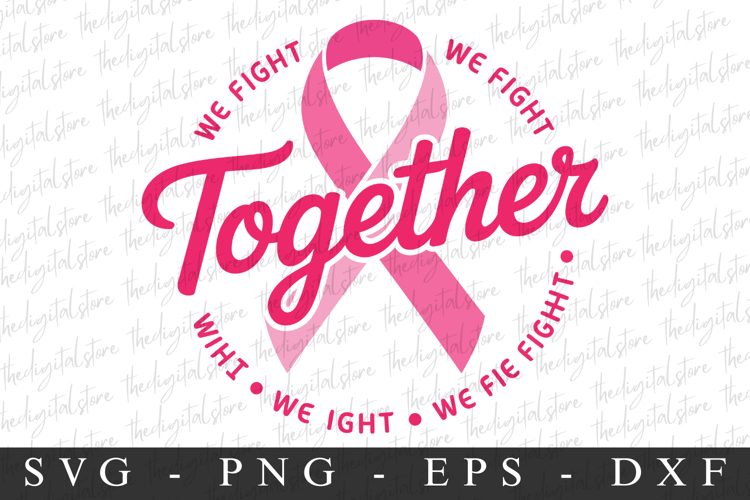 Pink Ribbon Togehter| Breast Cancer SVG | Pink Ribbon