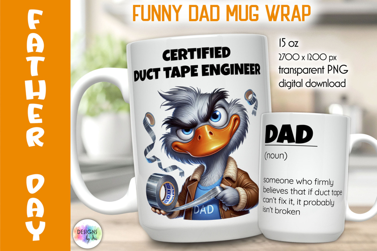 Funny Father Day Mug Wrap, Certified Duct Tape Engineer Dad