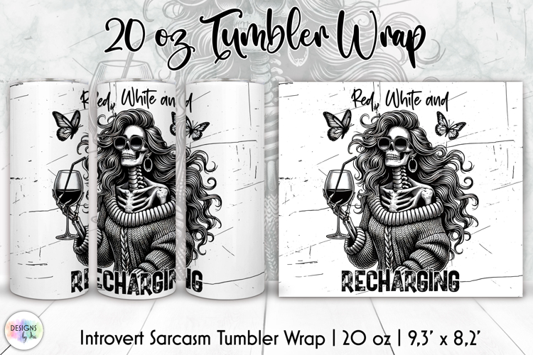 Sarcastic Skeleton Tumbler PNG, Wine Lover Dark Humour PNG