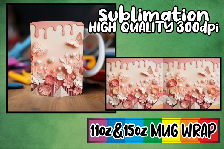 Lively spirit 11oz 15oz mug wrap, 3D Flowers