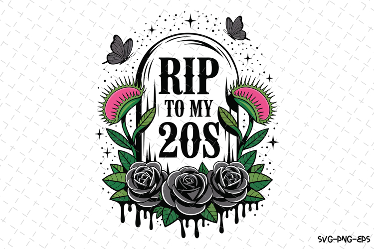 Rip to my 20s Svg | Halloween Svg | Svg Cut Files example image 1