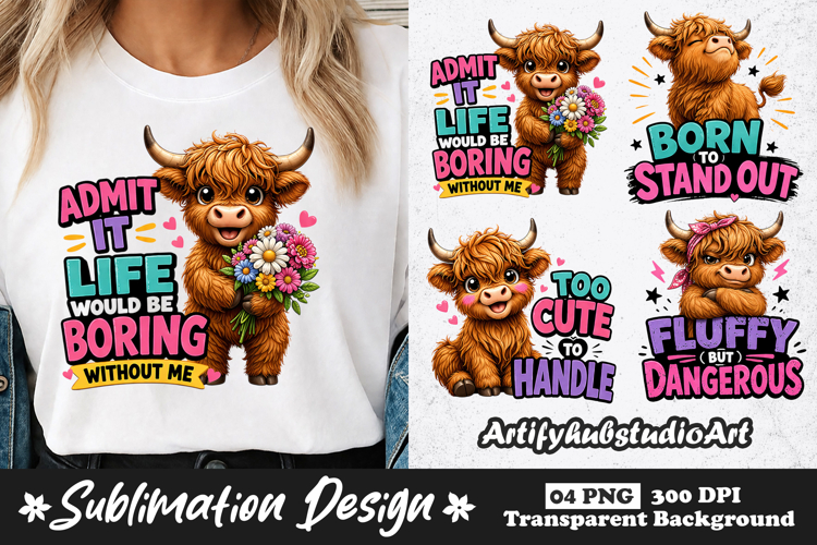 Cute Highland Cow Funny Quote Sublimation PNG example image 1