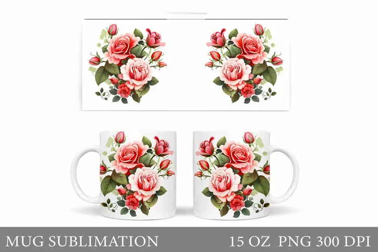 Roses Mug Sublimation. Flowers Mug Wrap Design
