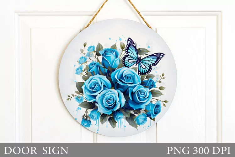 Butterfly Door Sign Sublimation. Roses Door Sign Design