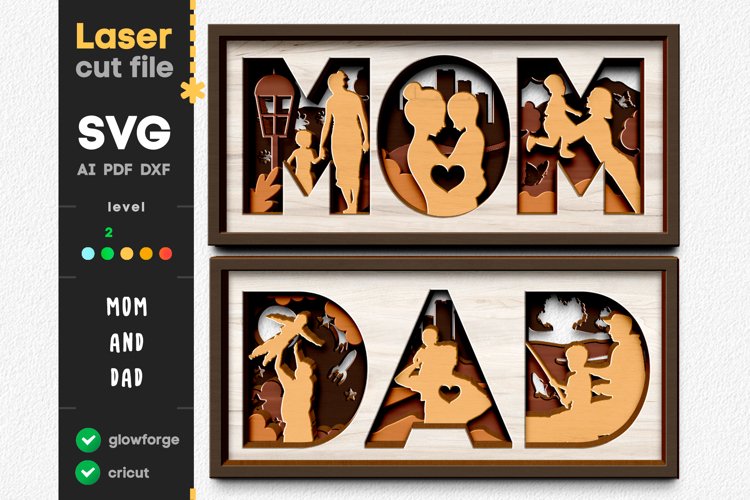 Mom Dad SVG laser cut files for Glowforge