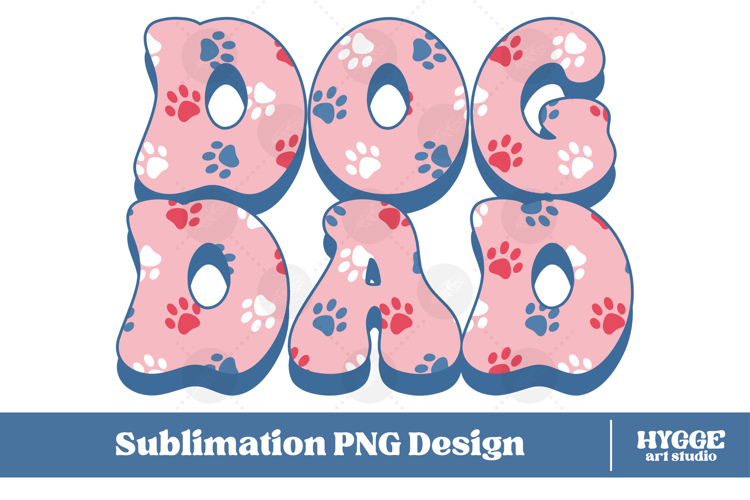American Dog Dad 4th of July USA Paw DTF PNG Sublimation
