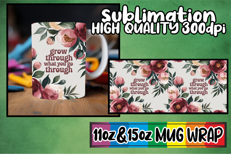 Bright outlooks 11oz 15oz sublimation wrap, Flower Quote example image 1