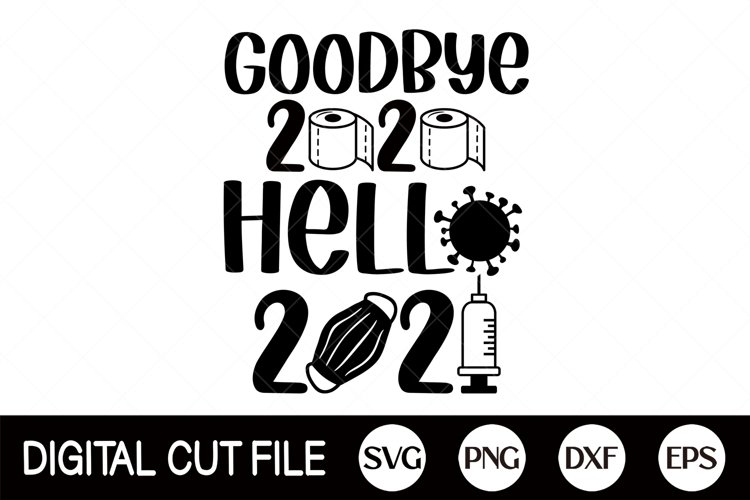Goodbye 2020 Hello 2021, New year, 2021 SVG, Toilet Paper example image 1