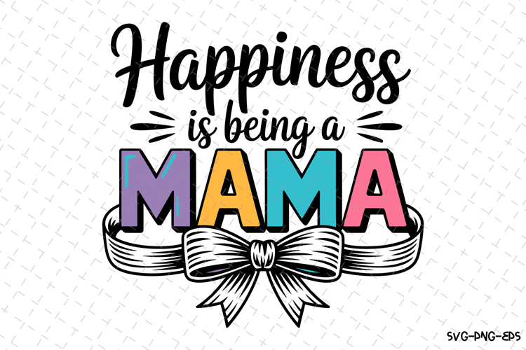 Mama SVG Design | Mothers day Svg | Mom Svg | Svg file