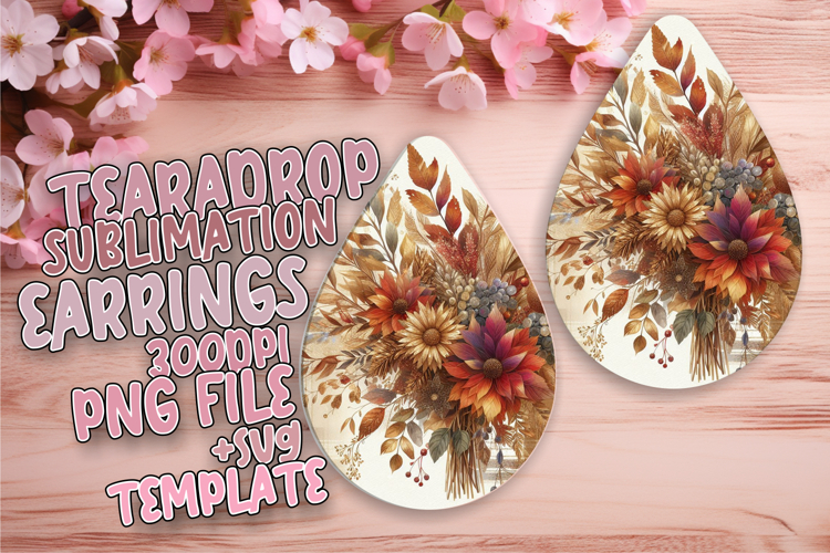 Dynamic Teardrop Design for Sublimation , Autumn Flower