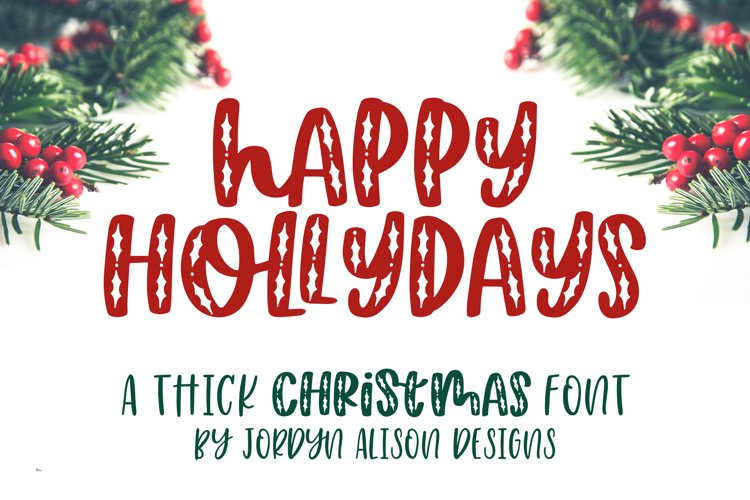 Happy Hollydays, A Christmas Mistletoe Font example image 1
