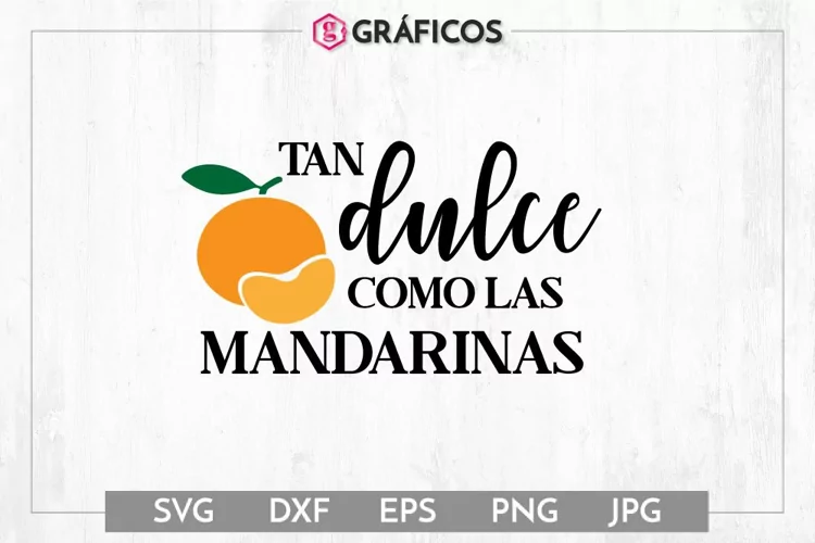 Tan dulce como las mandarinas SVG - Otoño SVG