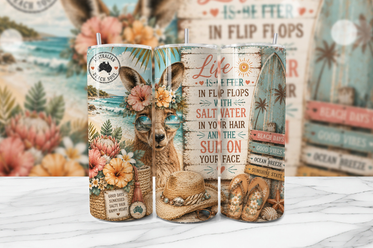 Life is Better Flip Flops Aussie Tumbler