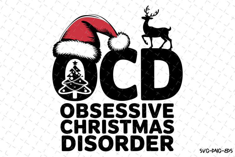 Obsessive Christmas Disorder Svg | Christmas Svg | Svg File