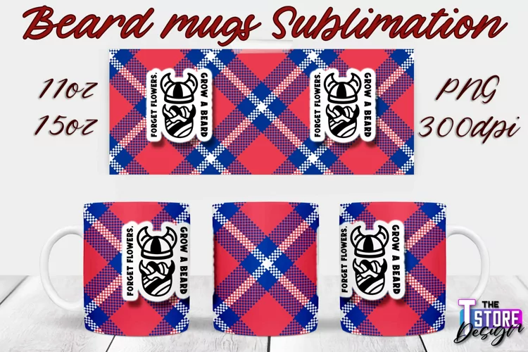 Beard Mug Design | 11 oz 15 oz Mug Sublimation | PNG File