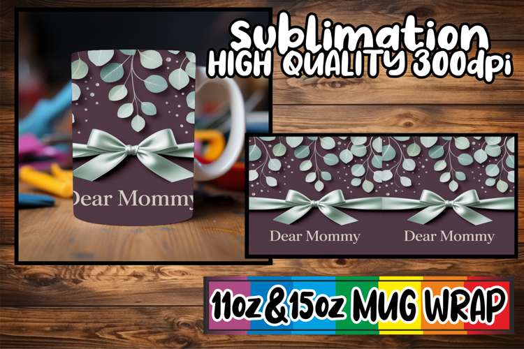 Dreamy vibes 11oz 15oz sublimation wrap, Mothers Day