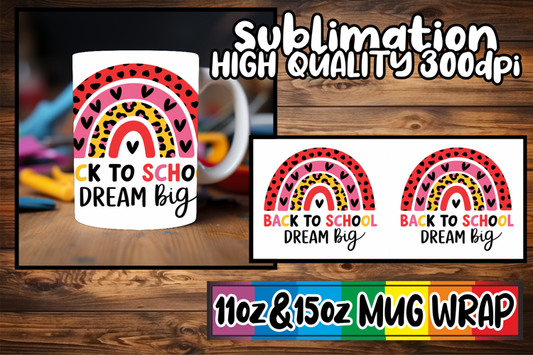 Radiant moments sublimation mug wrap, Back To School