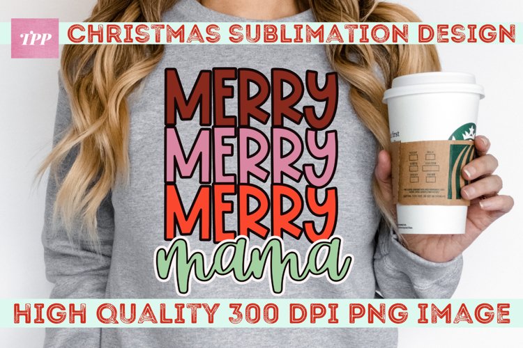 Merry Mama Sublimation PNG - Holiday png