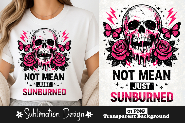 Not Mean Just Sunburned Funny Summer Skull Sublimation
