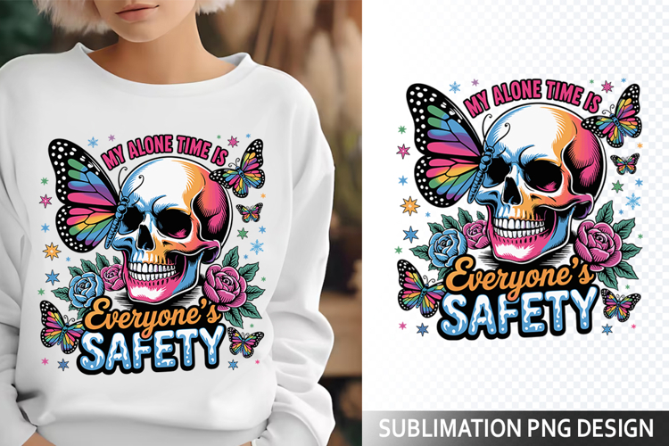 My alone time a Sublimation Design - Funny Skeleton PNG