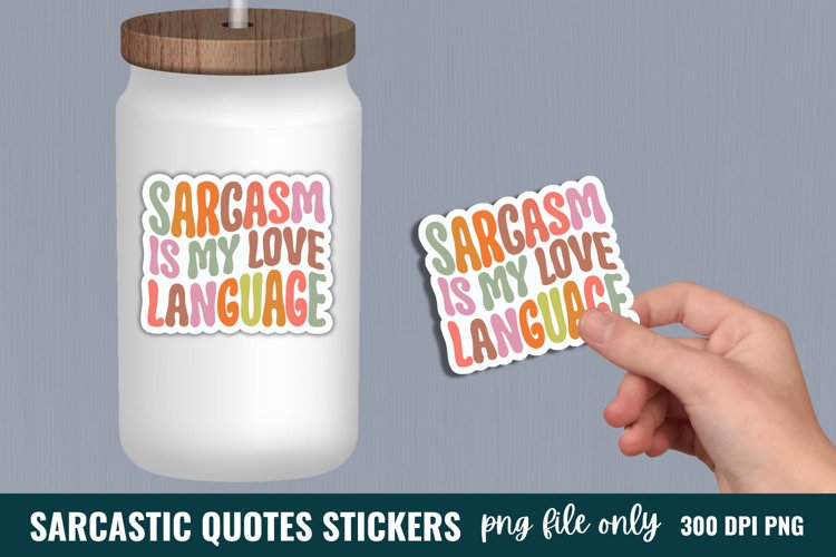Sarcastic Quotes Sticker, Funny Stickers, Sarcastic Stickers