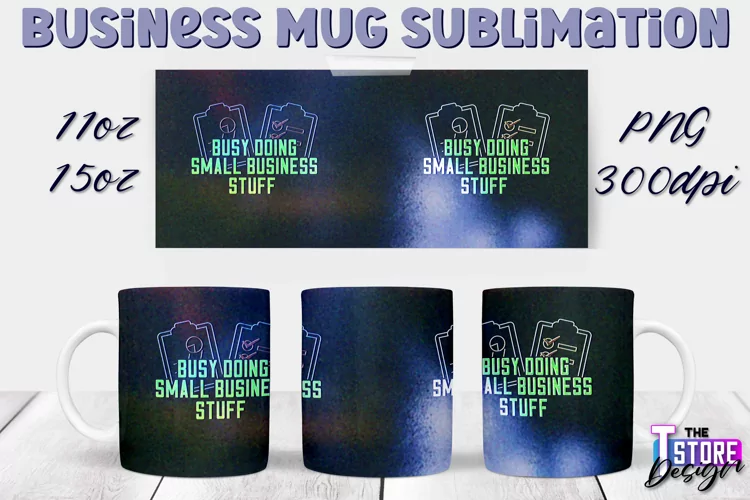 Business Mug Quotes Sublimation | 11 Oz 15 Oz Mug Design v.2