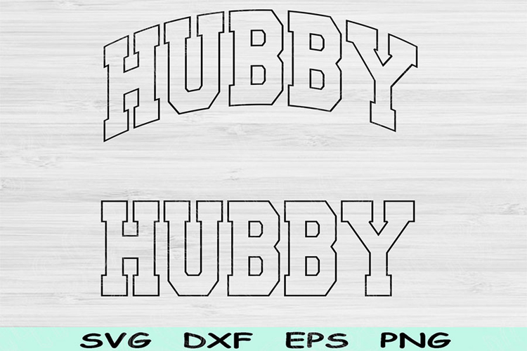 Hubby Svg Cut File, Hubby Png, Husband Svg Files For Cricut