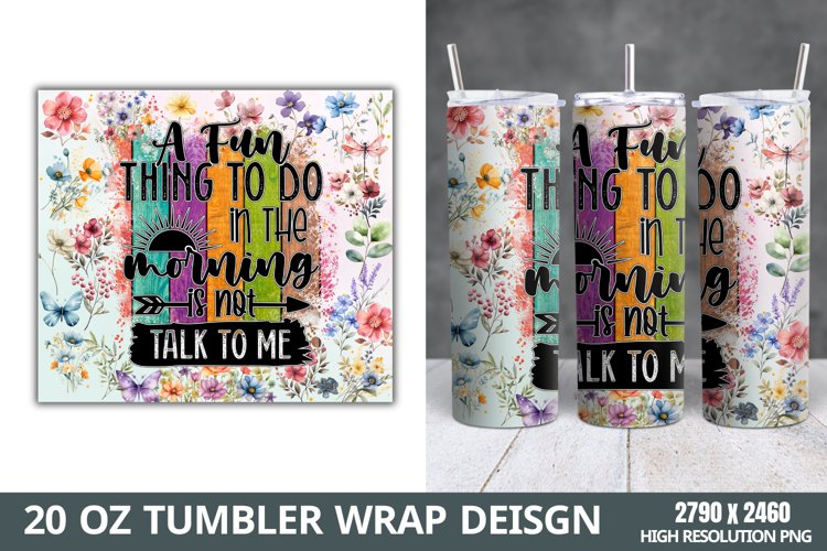 Funny Quotes 20oz Skinny Tumbler Sublimation, example image 1