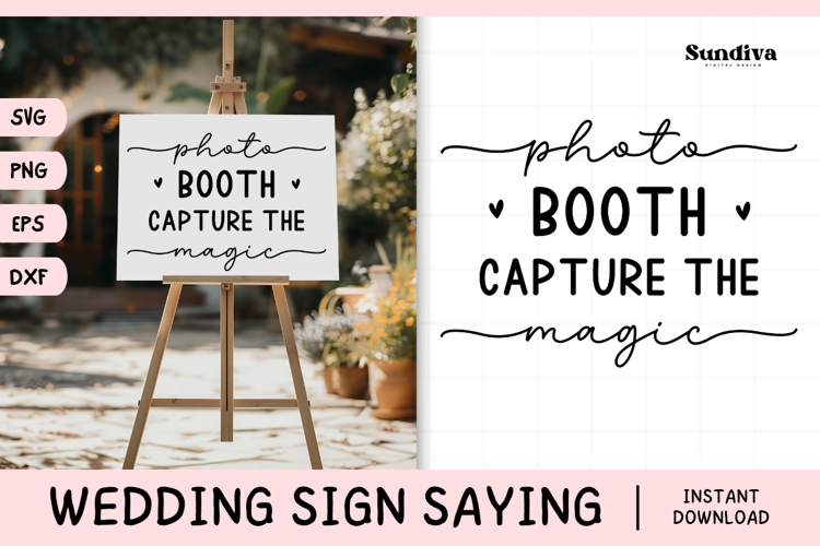 Wedding Sign Saying SVG | Photo Booth Capture The Magic