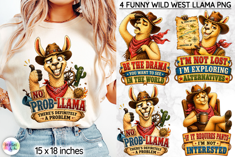 Funny Wild West Llama Sublimation, Sarcastic Llama Lover PNG