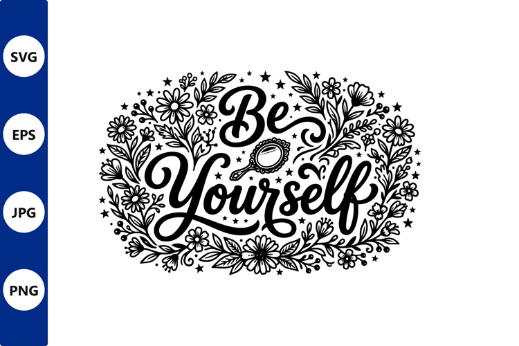 Be Yourself Floral Wreath