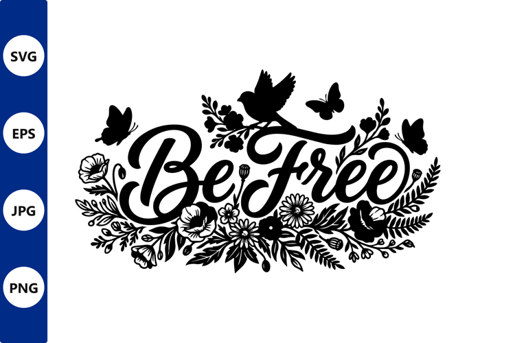 Be Free floral silhouette with