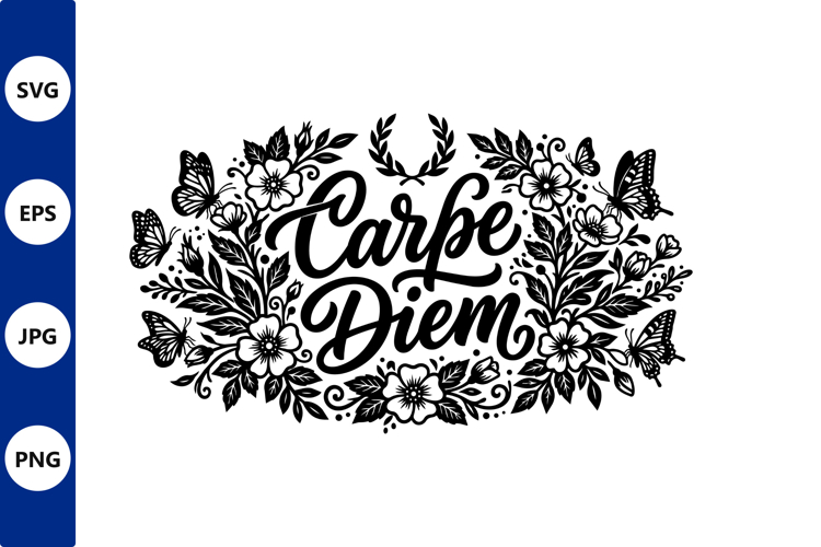 Floral Carpe Diem Lettering
