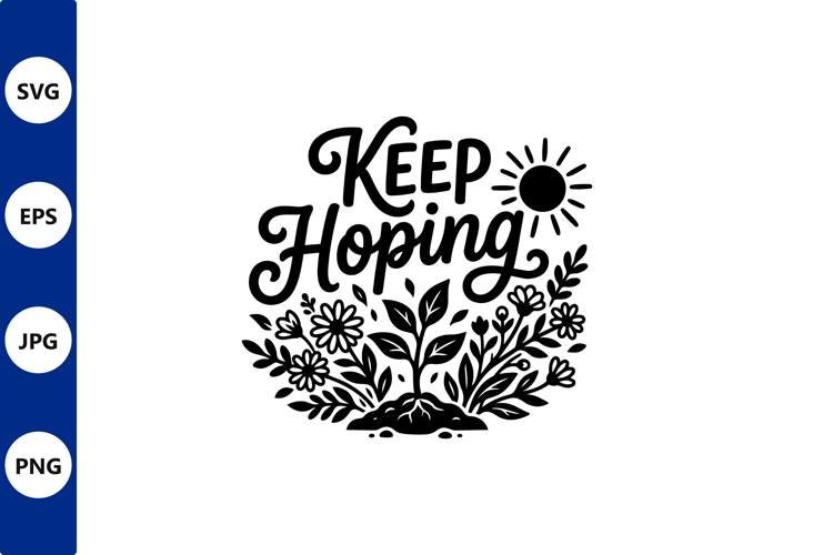 Keep hoping floral sun circle vector