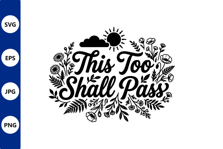 Floral line art This Too Shall Pass